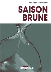 Squarzoni-p - Saison brune