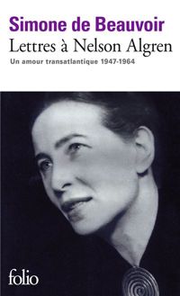 Simone De Beauvoir - Lettres à Nelson Algren