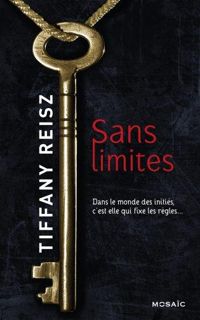 Tiffany Reisz - Sans limites