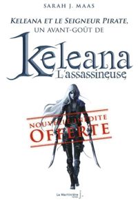 Couverture du livre Keleana et le Seigneur Pirate - Sarah J Maas