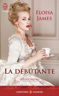 Couverture du livre La débutante - Eloisa James