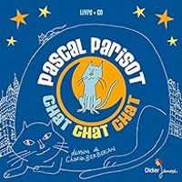 Charles Berberian - Pascal Parisot - Chat chat chat