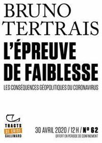 Bruno Tertrais - L'épreuve de faiblesse