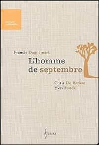 Couverture du livre L'Homme de septembre - Francis Dannemark