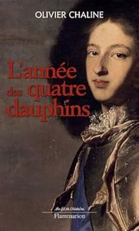 Olivier Chaline - L'année des quatre dauphins