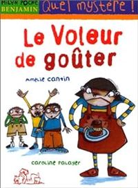 Amelie Sarn - Le voleur de goûter