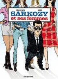 Renaud Dely -  Aurel - Sarkozy et ses femmes