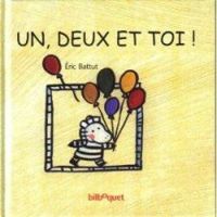 Couverture du livre Un, deux et toi ! - Ric Battut