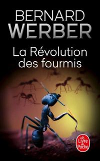 Couverture du livre La révolution des fourmis - Bernard Werber