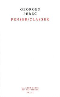 Couverture du livre Penser / Classer - Georges Perec