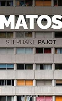 Stephane Pajot - Matos