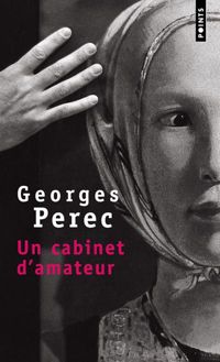 Couverture du livre Un cabinet d'amateur - Georges Perec