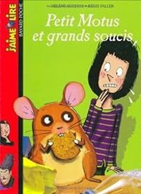 Helene Suzzoni - Petit Motus et grands soucis