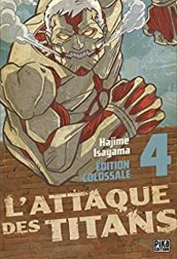 Hajime Isayama - L'Attaque des Titans - Edition Colossale