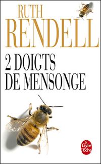 Couverture du livre Deux doigts de mensonge - Ruth Rendell - Johan Frederik Hel Guedj