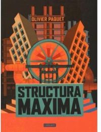 Couverture du livre Structura Maxima - Olivier Paquet