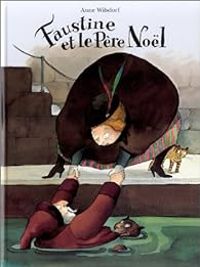 Couverture du livre Faustine et le Père Noël - Anne Wilsdorf