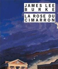 Couverture du livre La rose du Cimarron - James Lee Burke