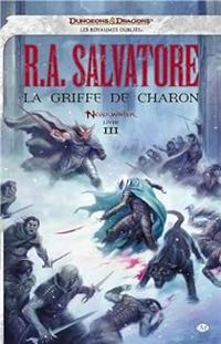 Couverture du livre La griffe de Charon - R A Salvatore