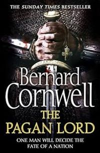 Couverture du livre The Pagan Lord - Bernard Cornwell