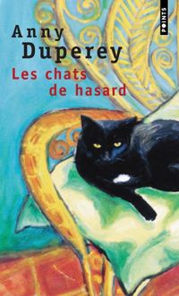 Anny Duperey - Les Chats de hasard