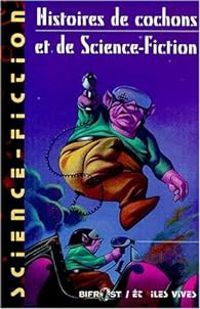 Couverture du livre Cochons et science-fiction - Sylvie Denis