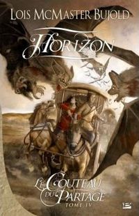 Lois Mcmaster Bujold - Horizon