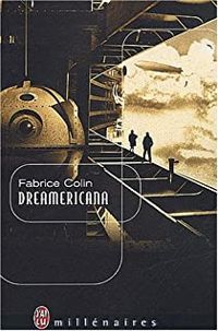 Couverture du livre Dreamericana - Fabrice Colin