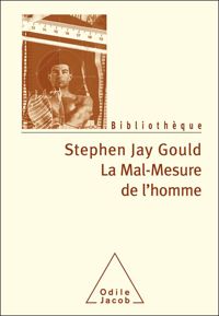 Couverture du livre La Mal-mesure de l'homme - Stephen Jay Gould