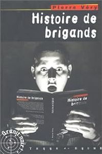 Pierre Very - Histoires de brigands