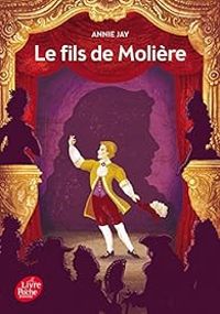 Couverture du livre Le fils de Molière - Annie Jay