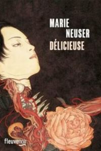 Couverture du livre Délicieuse - Marie Neuser