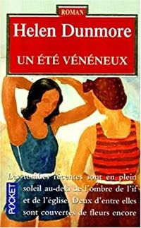 Helen Dunmore - Un été vénéneux