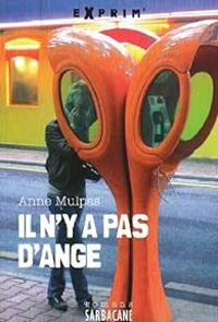 Anne Mulpas - Il n'y a pas d'ange