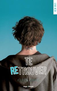 Couverture du livre Te retrouver - Keren David