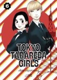 Akiko Higashimura - Tokyo Tarareba Girls