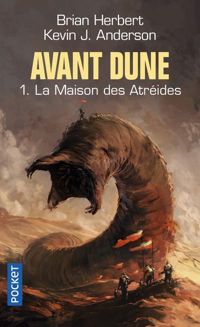 Kevin J. Anderson - Brian Herbert - La Maison des Atréides