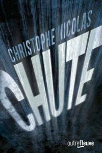 Christophe Nicolas Ii - Chute