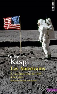 Couverture du livre Les Américains. 2. Les Etats - Andre Kaspi