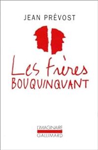 Couverture du livre Les frères Bouquinquant - Jean Prevost