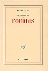 Michel Leiris - Fourbis