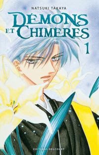 Couverture du livre Démons et chimères T01 - Natsuki Takaya