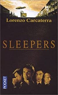 Couverture du livre Sleepers - Lorenzo Carcaterra