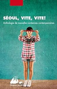 Couverture du livre Séoul, vite, vite ! - Yeong Hee Lim