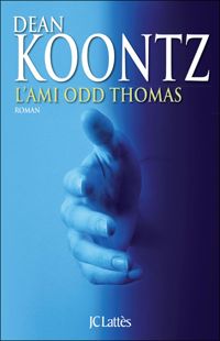 Dean Koontz - L'ami Odd Thomas