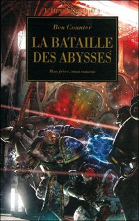 Ben Counter - La bataille des abysses : Mon frère, mon ennemi