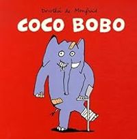 Couverture du livre Coco bobo - Dorothee De Monfreid