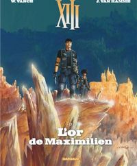 Jean Van Hamme - William Vance - L'Or de Maximilien