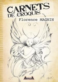 Florence Magnin - Carnets de croquis : Florence Magnin