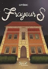 Couverture du livre Frayeurs - Frederic Livyns